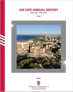 UW CIPE Annual Report Cover Page including picture of HSC buildings